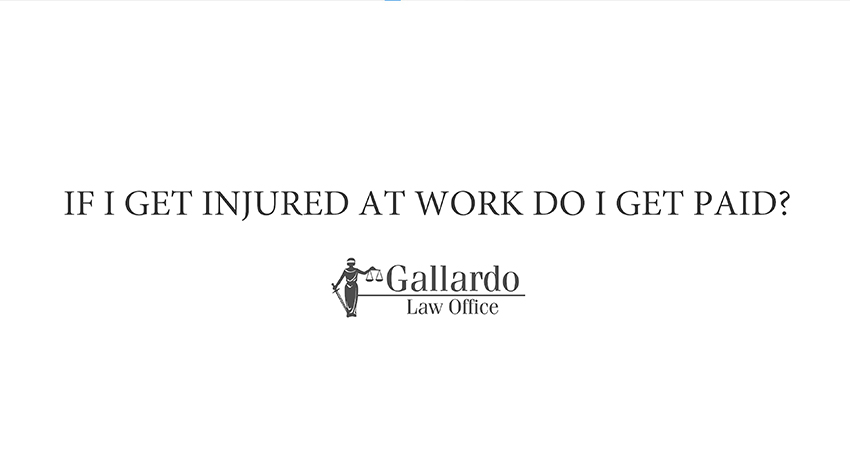 If I get injured at work, do I get paid?