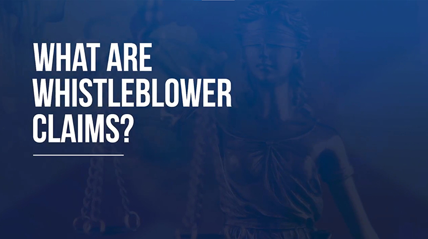 What are Whistleblower Claims?