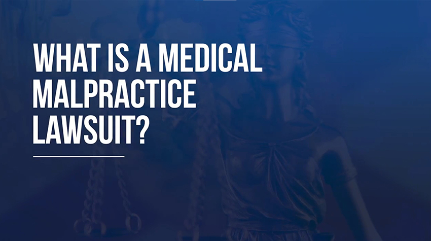 What is a Medical malpractice lawsuit?