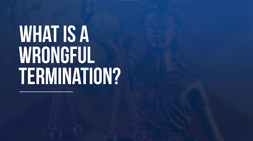 What is a wrongful termination?